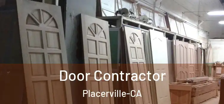  Door Contractor Placerville-CA