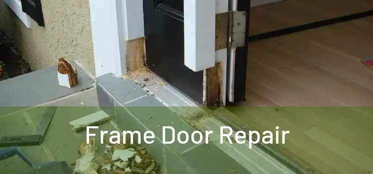  Frame Door Repair 